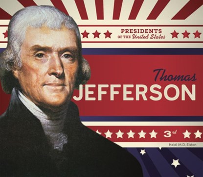 Thomas Jefferson, Heidi M. D. Elston - Gebonden - 9781098294687