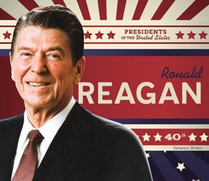 Ronald Reagan, Tamara L. Britton - Gebonden - 9781098294809