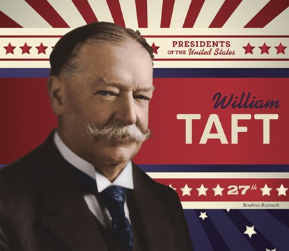 William Taft, Breann Rumsch - Gebonden - 9781098294830