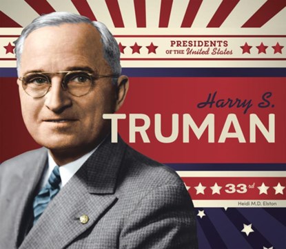 Harry S. Truman, Heidi M. D. Elston - Gebonden - 9781098294854