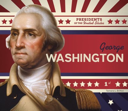 George Washington, Tamara L. Britton - Gebonden - 9781098294892