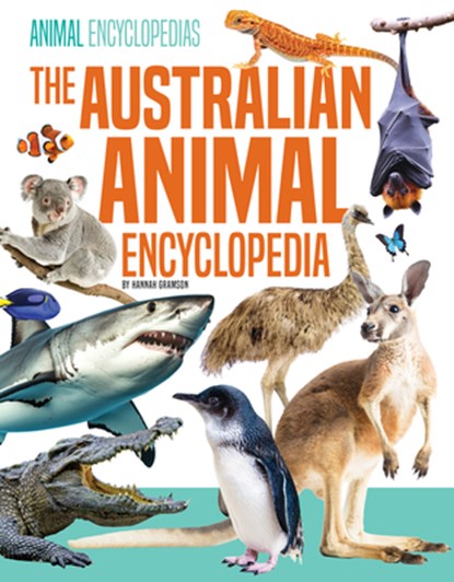 Australian Animal Encyclopedia, Hannah Gramson - Gebonden - 9781098296605