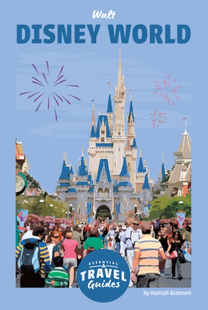 Walt Disney World, Hannah Gramson - Gebonden - 9781098297114