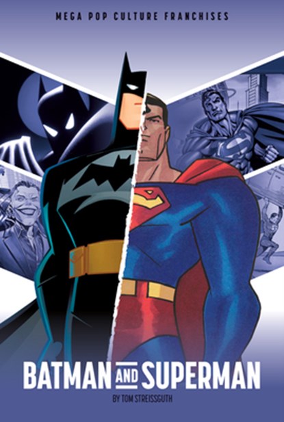 Batman and Superman, Tom Streissguth - Gebonden - 9781098298005