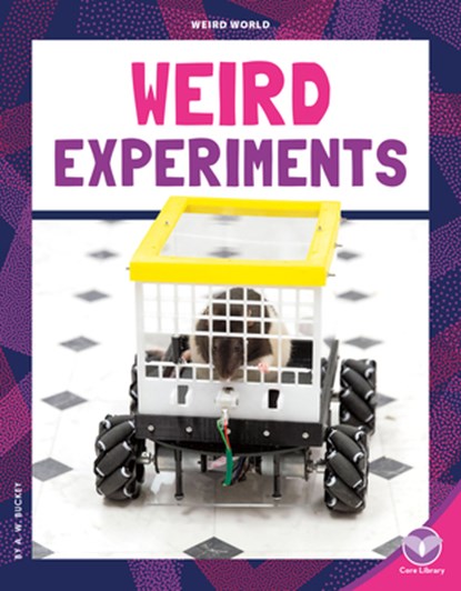 Weird Experiments, A. W. Buckey - Gebonden - 9781098298470
