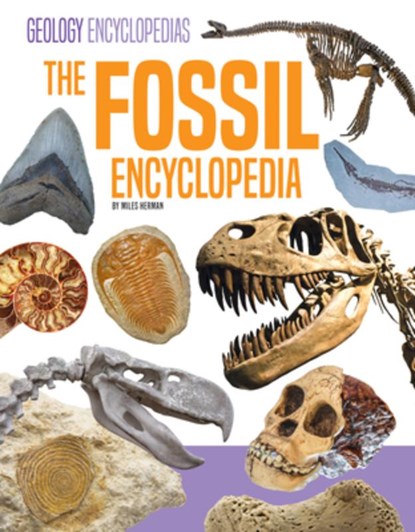 Fossil Encyclopedia, Miles Herman - Gebonden - 9781098298890