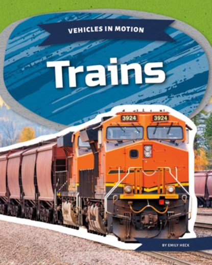 Trains, Emily Heck - Gebonden - 9781098299958