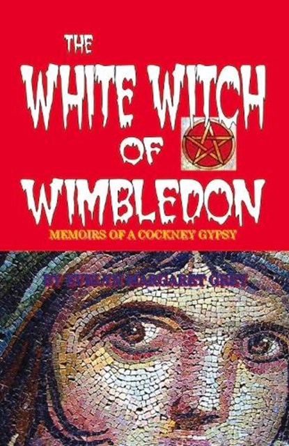 White Witch of Wimbledon, Evelyn Margaret Savage-Grey - Paperback - 9781098343668