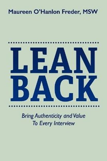 Lean Back, FREDER,  Maureen O'Hanlon - Paperback - 9781098392727