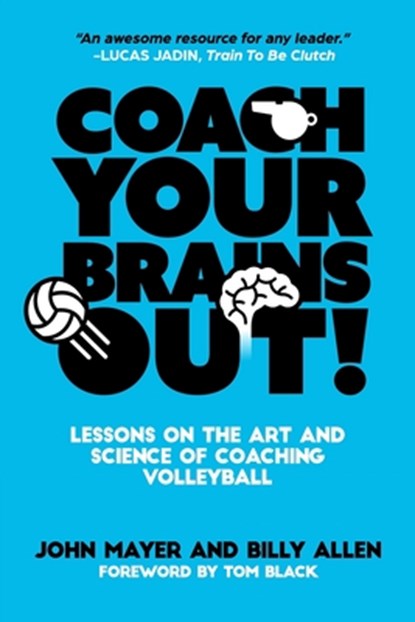 Coach Your Brains Out, Billy Allen ; John Mayer - Paperback - 9781098630904
