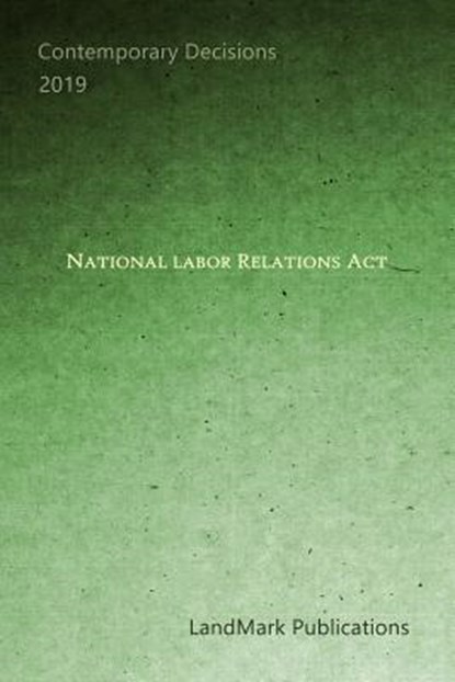 National Labor Relations Act, Landmark Publications - Paperback - 9781098868284