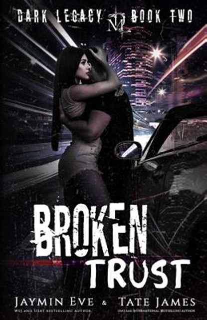 Broken Trust: A Dark High School Romance, Jaymin Eve - Paperback - 9781099292750
