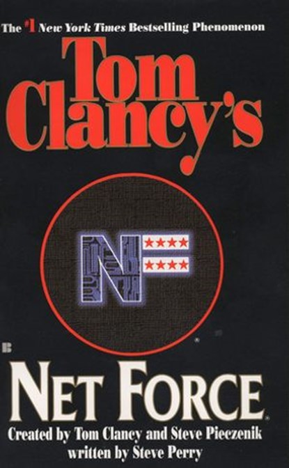 Tom Clancy's Net Force, Tom Clancy ; Steve Pieczenik ; Steve Perry - Ebook - 9781101002438