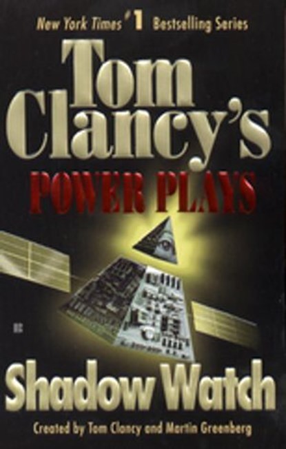 Shadow Watch, Tom Clancy ; Martin H. Greenberg ; Jerome Preisler - Ebook - 9781101002551