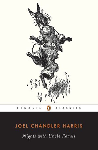 Nights with Uncle Remus, Joel Chandler Harris - Ebook - 9781101010402