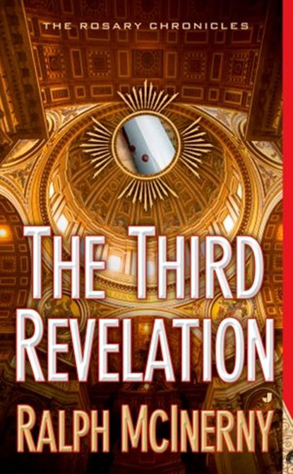 The Third Revelation, Ralph McInerny - Ebook - 9781101014646