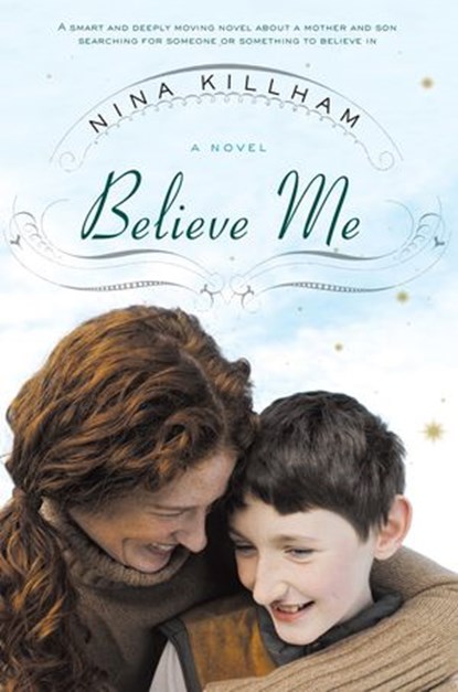 Believe Me, Nina Killham - Ebook - 9781101014790