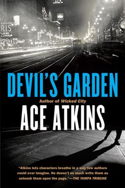 Devil's Garden, Ace Atkins - Ebook - 9781101022399