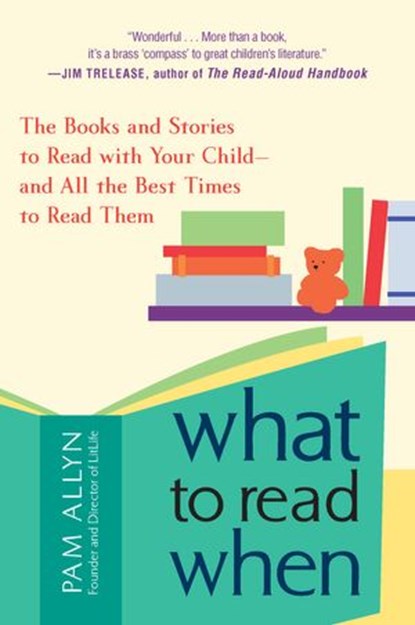What to Read When, Pam Allyn - Ebook - 9781101032398