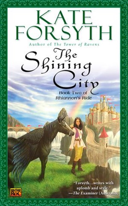 The Shining City, Kate Forsyth - Ebook - 9781101043530