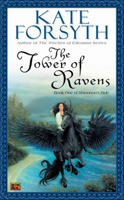 The Tower of Ravens, Kate Forsyth - Ebook - 9781101043608
