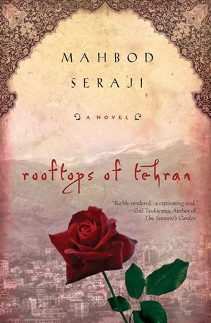 Rooftops of Tehran, Mahbod Seraji - Ebook - 9781101046616