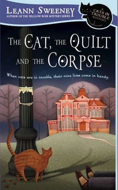 The Cat, The Quilt and The Corpse, Leann Sweeney - Ebook - 9781101050699