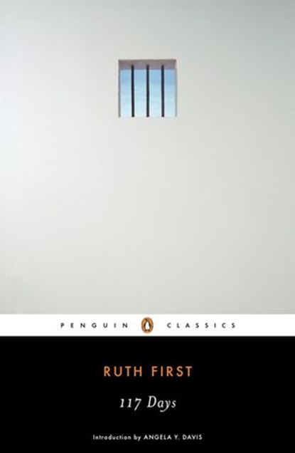117 Days, Ruth First - Ebook - 9781101050873