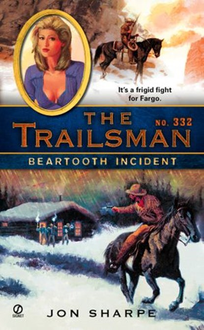 The Trailsman #332, Jon Sharpe - Ebook - 9781101050897