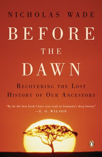Before the Dawn, Nicholas Wade - Ebook - 9781101052839