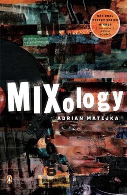 Mixology, Adrian Matejka - Ebook - 9781101057193