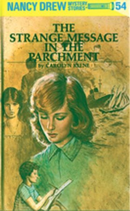 Nancy Drew 54: The Strange Message in the Parchment, Carolyn Keene - Ebook - 9781101077559