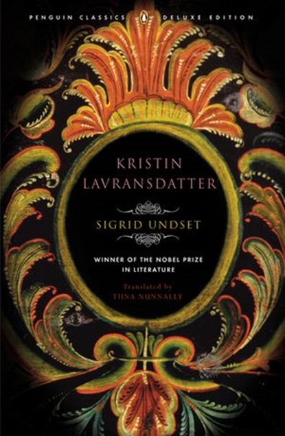 Kristin Lavransdatter, Sigrid Undset ; Tiina Nunnally - Ebook - 9781101098455