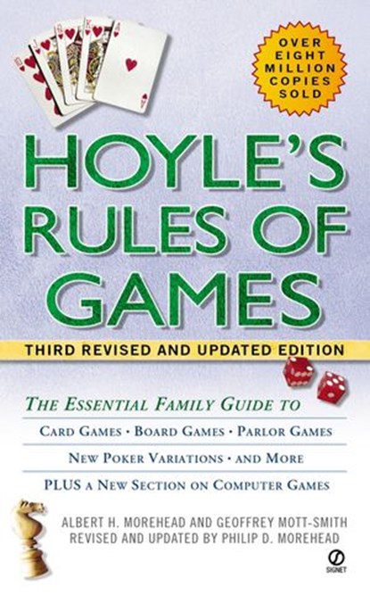Hoyle's Rules of Games, Albert H. Morehead ; Geoffrey Mott-Smith ; Philip D. Morehead - Ebook - 9781101100233