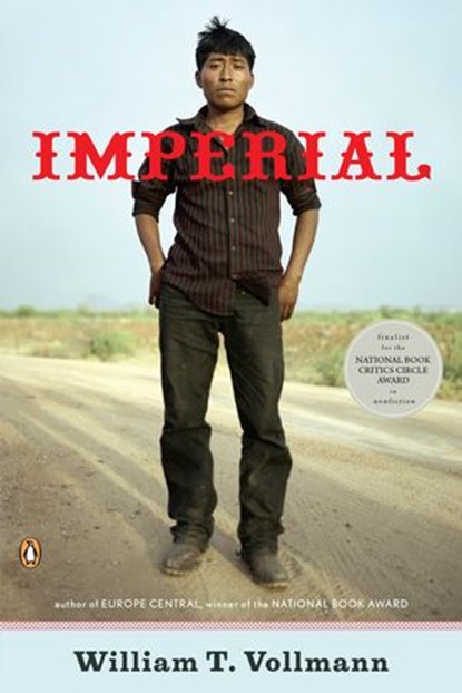 Imperial, William T. Vollmann - Ebook - 9781101105153
