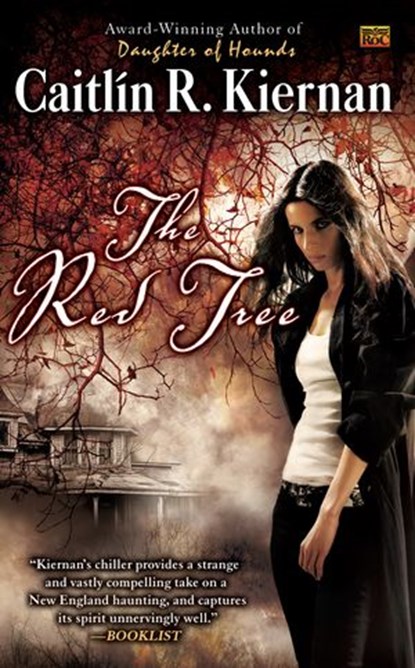 The Red Tree, Caitlin R. Kiernan - Ebook - 9781101105337