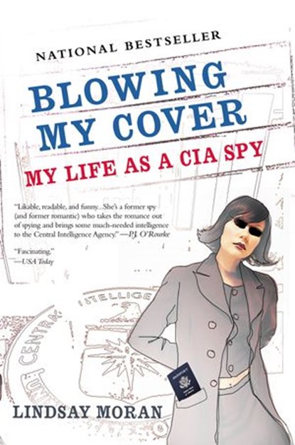 Blowing My Cover, Lindsay Moran - Ebook - 9781101117798