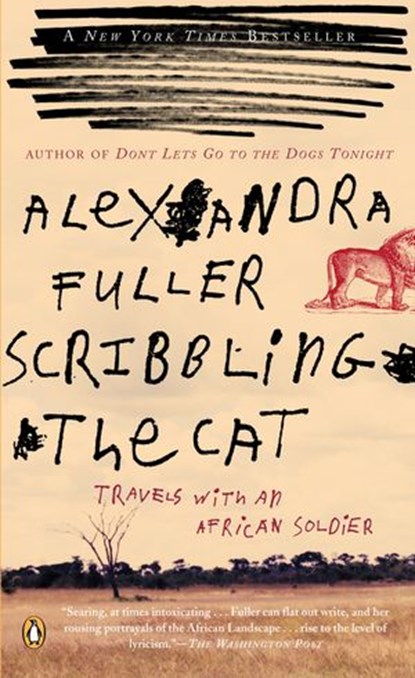 Scribbling the Cat, Alexandra Fuller - Ebook - 9781101118801