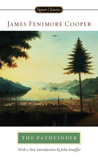 The Pathfinder, James Fenimore Cooper ; Thomas Berger - Ebook - 9781101119204