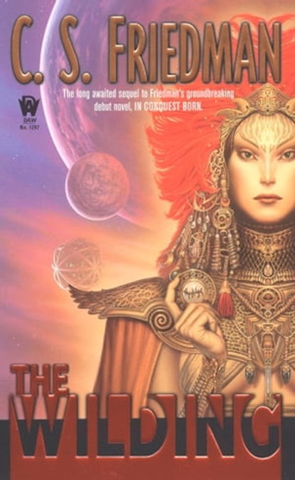 The Wilding, C.S. Friedman - Ebook - 9781101119228
