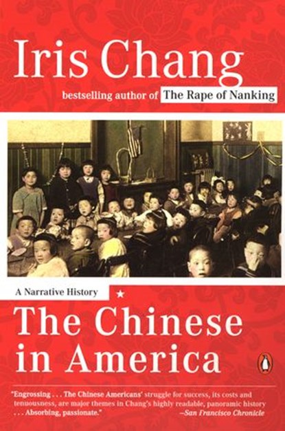 The Chinese in America, Iris Chang - Ebook - 9781101126875