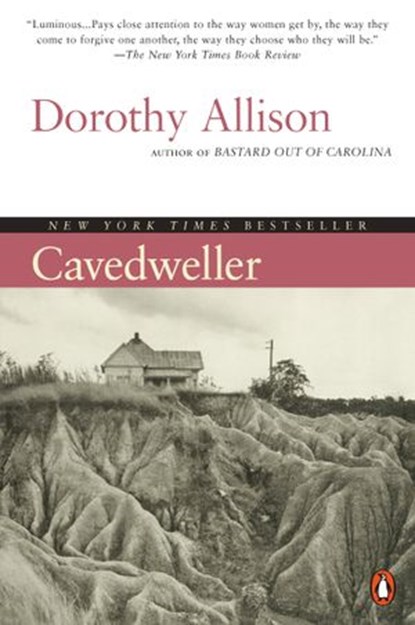 Cavedweller, Dorothy Allison - Ebook - 9781101127605