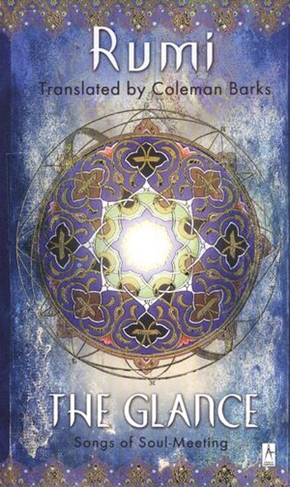 The Glance, Jalaloddin Rumi - Ebook - 9781101127803