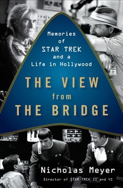 The View from the Bridge, Nicholas Meyer - Ebook - 9781101133477