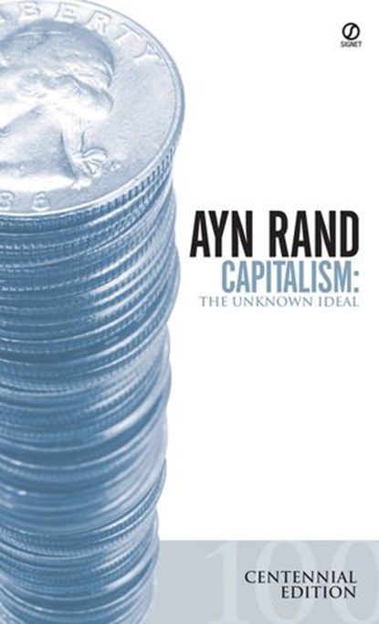 Capitalism, Ayn Rand ; Nathaniel Branden ; Alan Greenspan ; Robert Hessen - Ebook - 9781101137697