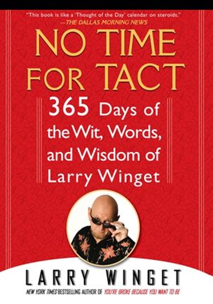 No Time for Tact, Larry Winget - Ebook - 9781101138922