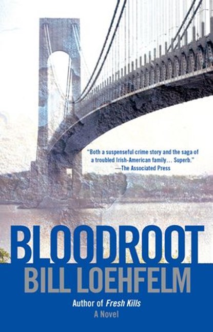 Bloodroot, Bill Loehfelm - Ebook - 9781101140222