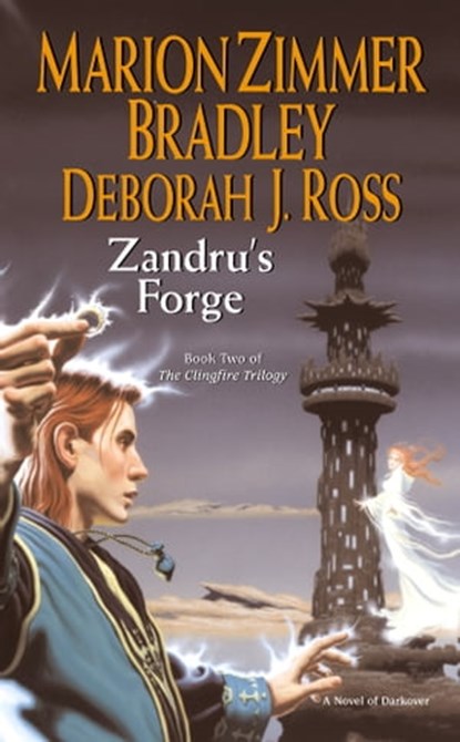 Zandru's Forge, Marion Zimmer Bradley ; Deborah J. Ross - Ebook - 9781101141908