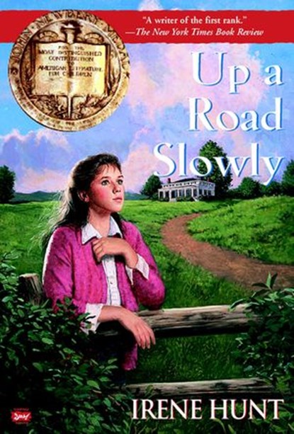 Up a Road Slowly, Irene Hunt - Ebook - 9781101143940