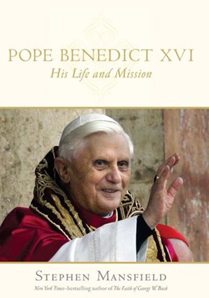 Pope Benedict XVI, Stephen Mansfield - Ebook - 9781101144121
